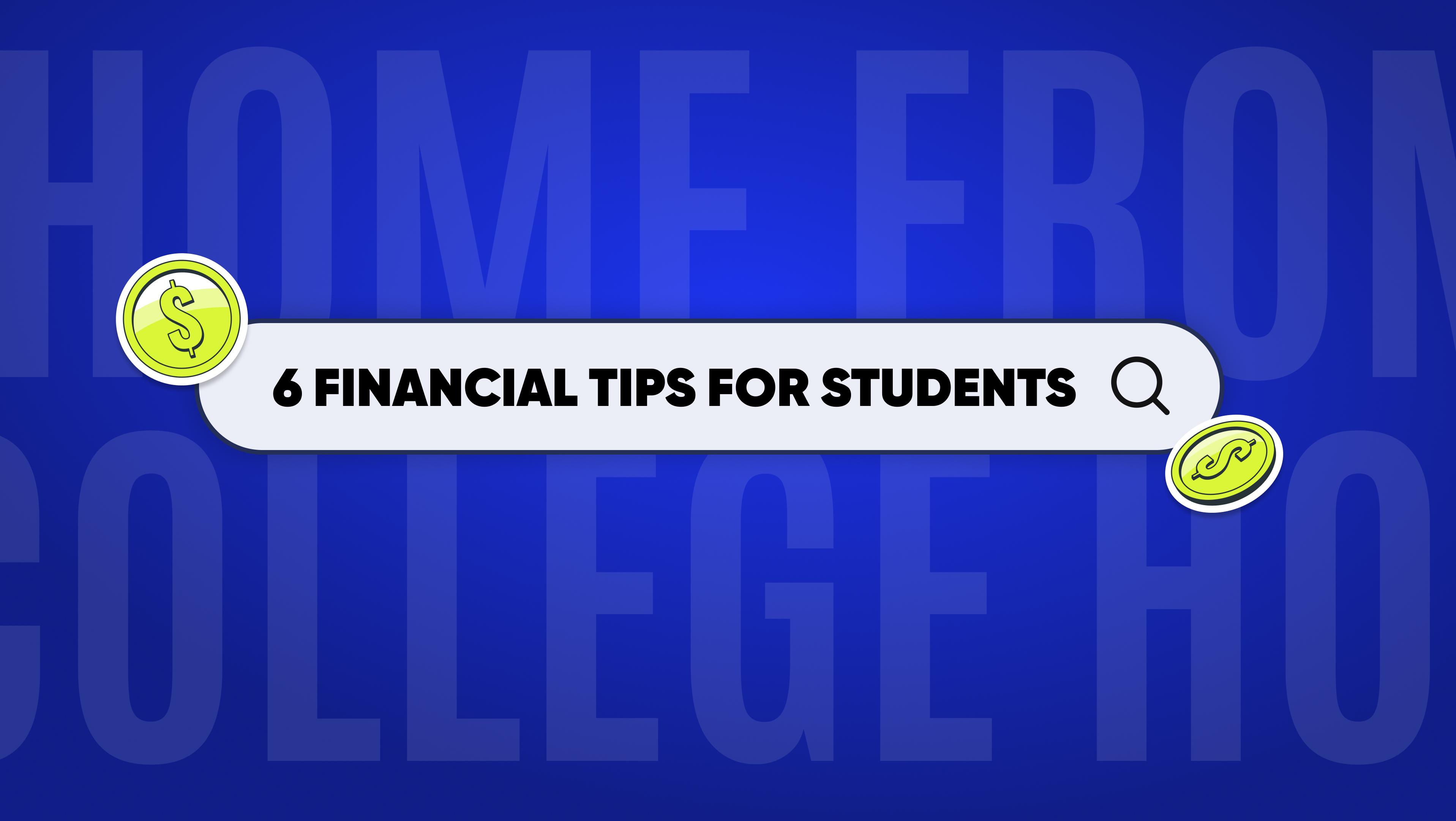 6 Financial Tips for Students