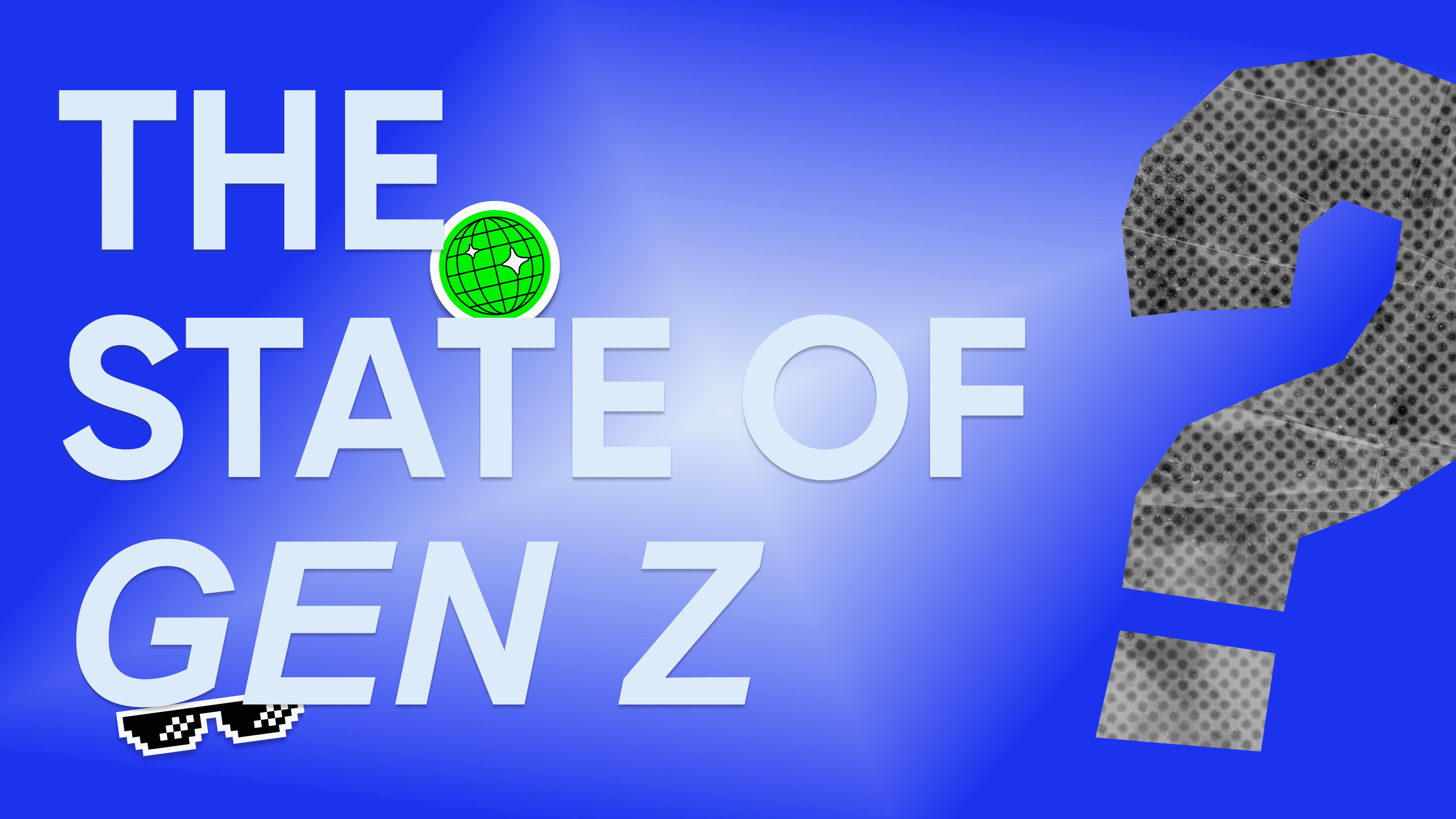 the-state-of-gen-z